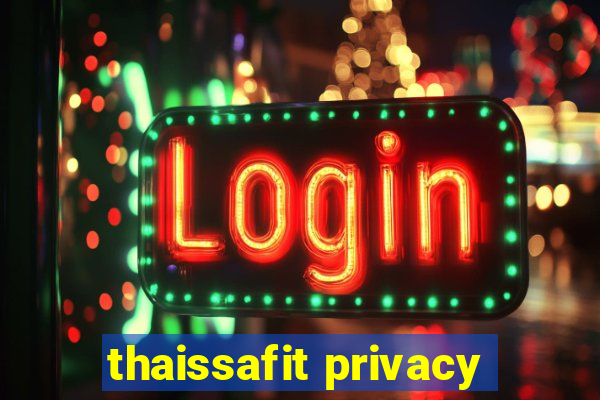 thaissafit privacy